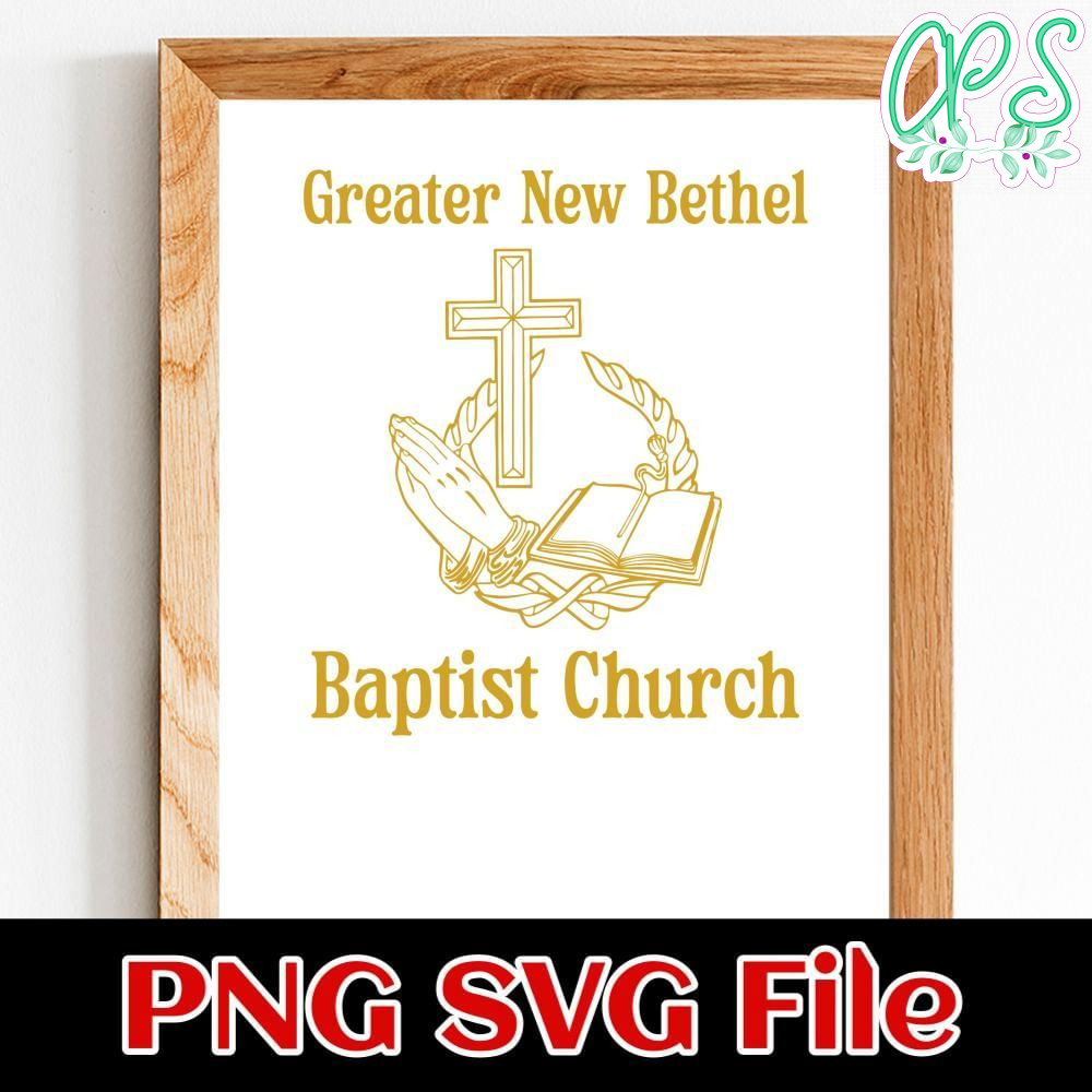 Greater New Bethel Baptist Church logo Customer Request PNG file template
