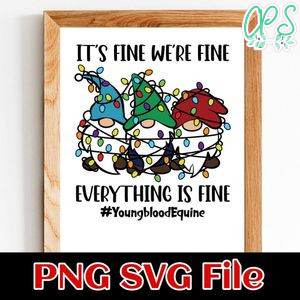It’s Fine We’re Fine Everything Is Fine PNG SVG file template