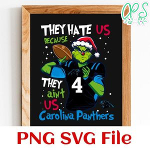 They Hate Us Because They Ain't Us Carolina Panthers PNG SVG Customizable Instant Download