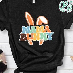 Mama Bunny Shirt