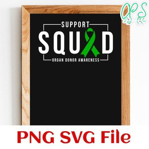Support Squad Organ Donation Awareness PNG SVG design template
