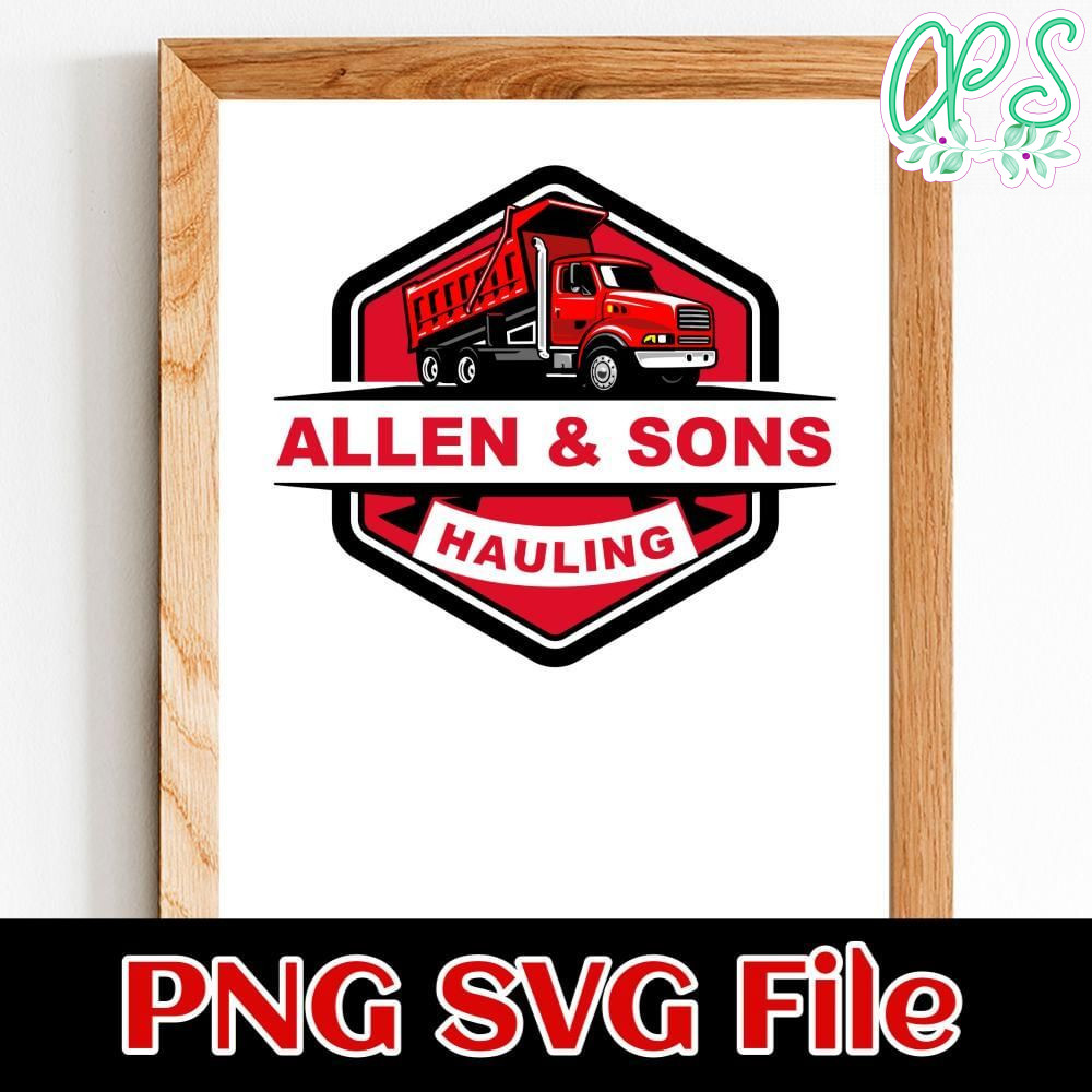 Allen & Sons Hauling Customer Request PNG file template