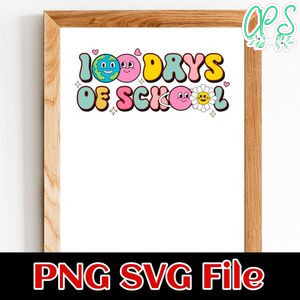 Groovy 100th Day Of School SVG PNG Customizable Instant Download