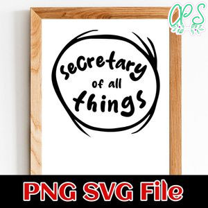 Secretary of All Thing SVG PNG Customizable Instant Download