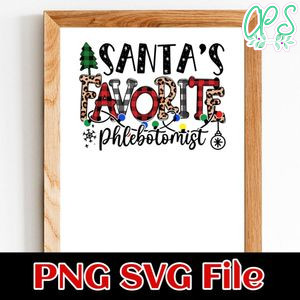 Santa's Favorite Phlebotomist PNG SVG file template