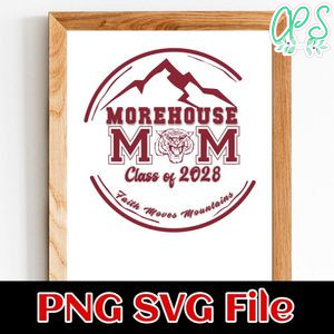 Morehouse mom class of 2028 Customer Request PNG file template