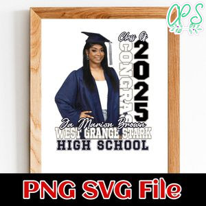 Class of congrats 2025 fan or shirt design Customer Request PNG file template