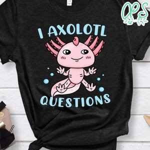 I Axolotl Questions PNG file template