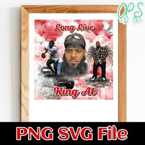 Memories long live king at Customer Request PNG file template