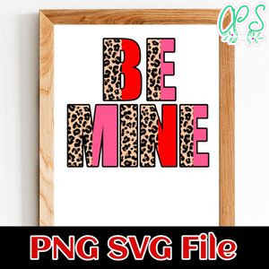 Be Mine Half Leopard Valentine's Day PNG SVG file template