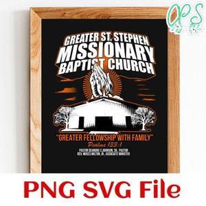 Greater st.stepen missionary baptist church Customer Request PNG file template