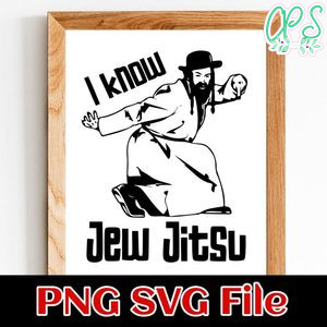 I Know Jew Jitsu PNG SVG design template